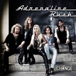 Adrenaline Rush : Change